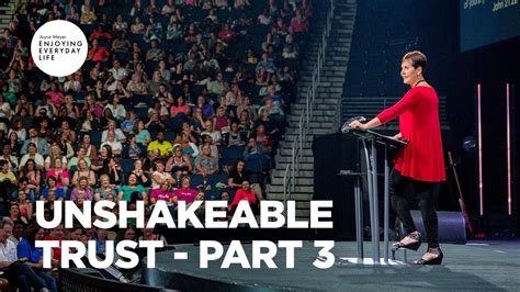 Unshakeable Trust Part 3 Joyce Meyer Enjoying Everyday Life