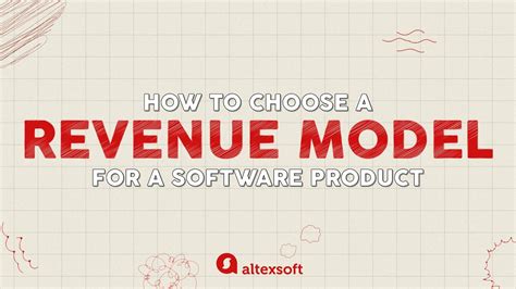 How To Choose A Revenue Model For A Software Product