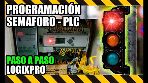 Semáforo con PLC Programación Fácil Paso a Paso 2 Métodos con Timer