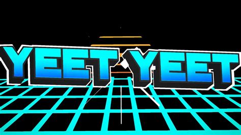 Yeet Yeet Intro Youtube