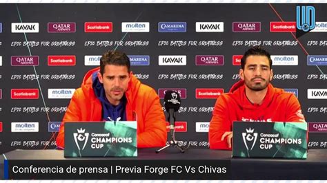 Fernando Gago y Antonio Briseño Conferencia de prensa Previa Forge