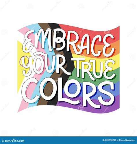 Embrace Your True Colors Handwritten Text With Progressive Pride Flag