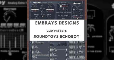 Embrays Designs releases 220 presets for Soundtoys EchoBoy