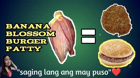 Puso Ng Saging Burger Patty Easy Recipe YouTube