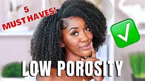 5 Must Haves For Low Porosity Hair Key To Successful Hair Growth