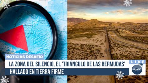 La Zona del Silencio el Triángulo de las Bermudas hallado en tierra