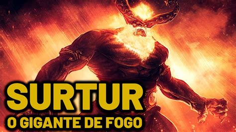 Surtur O Gigante De Fogo Mitologia N Rdica Youtube