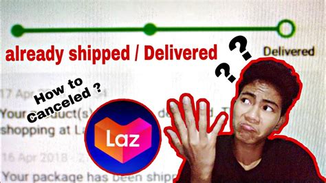 How To Cancel The Order In Lazada When It Is Already Shipped Youtube