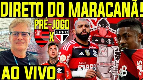 DIRETO DO MARACAÑA PRÉ JOGO AO VIVO FLAMENGO X SÃO PAULO FINAL DA