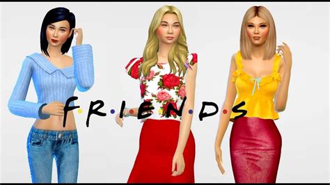 The Sims 4 Friends Part 1 Cas Youtube