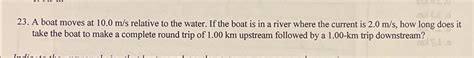 Solved A Boat Moves At 10 0ms Relative To The Water If The Chegg