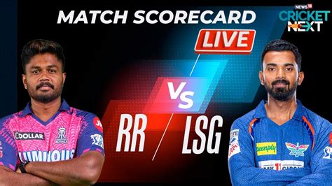 🔴rr Vs Lsg Live Score Ipl 2023 Rajasthan Royals Win Toss Opt To Bowl