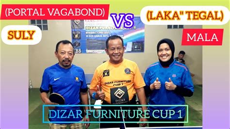 Babak Final Suly Portal Vagabond Vs Mala Laka Tegal Dizar