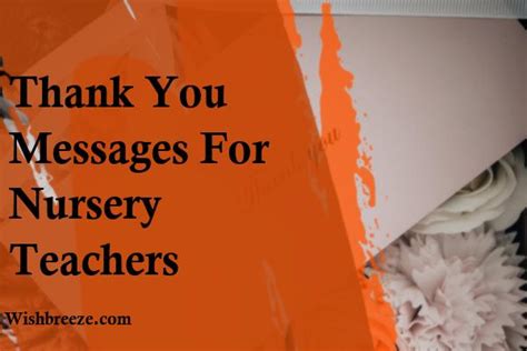 50 Thank You Messages Wishes And Captions For Nursery Teachers