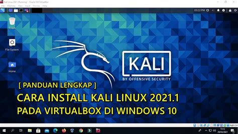 PANDUAN LENGKAP Cara Install Kali Linux 2021 Pada VirtualBox Di