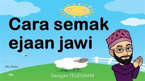 Cara Semak Ejaan Jawi Dengan Mudah Melalui Telegram Huszarudin Youtube