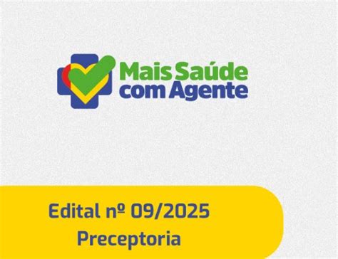 Mais Saúde com Agente abre 247 vagas para Preceptor com bolsa de R$ 1.400
