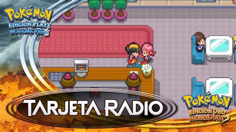 C Mo Conseguir La Tarjeta Radio En Pok Mon Oro Heartgold Plata