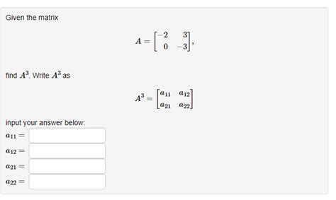 Solved Given The Matrixa Find A Write A Chegg