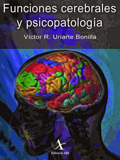psicología en PDF : FUNCIONES CEREBRALES Y PSICOPATOLOGIA