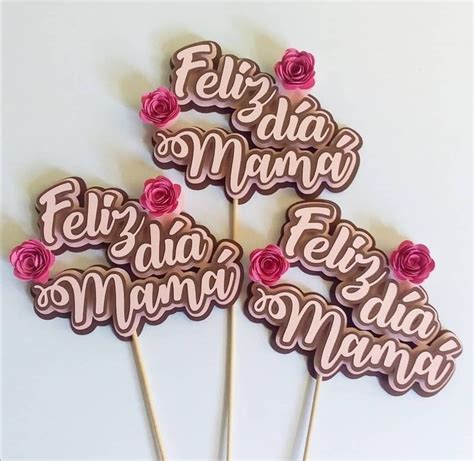 Pin De Detallitos Rosmy En Topper D A Madre Decoraciones De Fiesta De