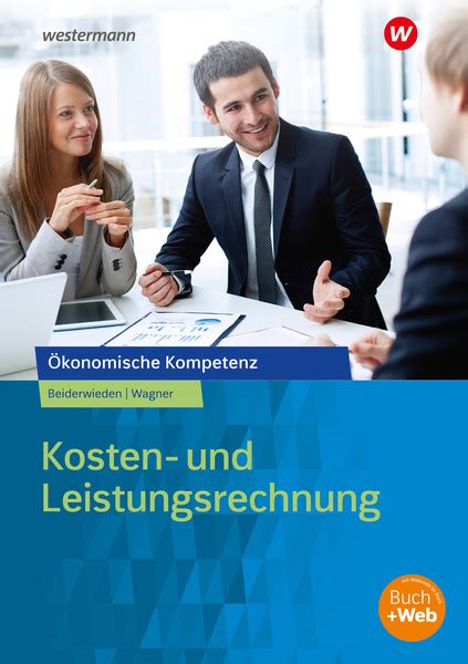 Kosten Und Leistungsrechnung Arbeitsbuch 5 Auflage 2023 Westermann