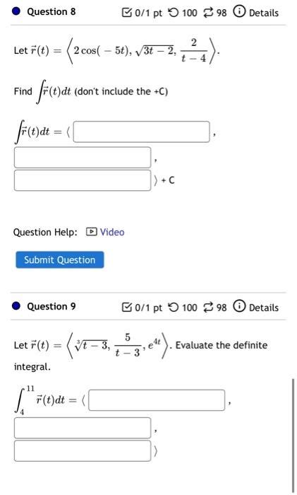 Solved Let R T 2cos −5t 3t−2 T−42 Find ∫r T Dt Dont