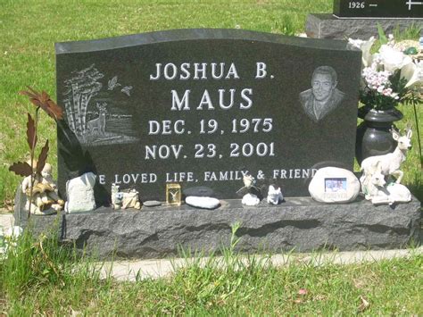 Joshua Bernard Josh Maus 1975 2001 Find A Grave Memorial