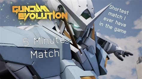 Shortest Round I Ever Have Gundam Evolution Exia 5 Minute Match YouTube