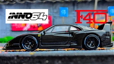 Unboxing INNO64 LBWK Ferrari F40 Full Carbon 1 64 YouTube