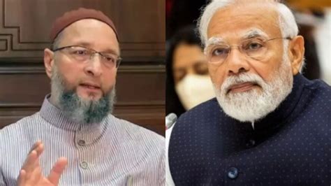 Aimim Chief Asaduddin Owaisi Sensational Comments On Pm Modi Pa