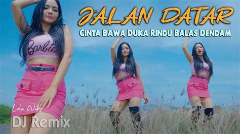 Lala Widy Jalan Datar Official Music Video Youtube Video Viral