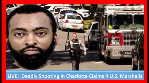 Deadliest Shooting In Charlotte Claims The Lives Of 4 Us Marshalls💥by