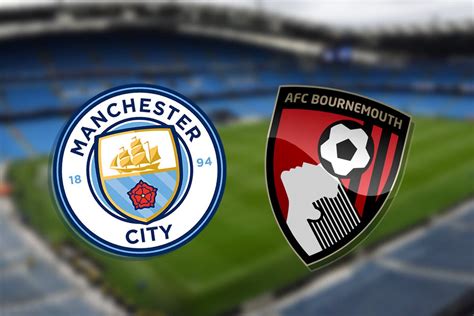 Man City vs Bournemouth: Prediction, kick off time, TV, live stream ...