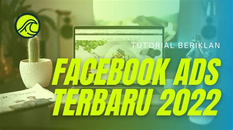 TUTORIAL CARA MEMBUAT SETTING IKLAN BERIKLAN DI FACEBOOK ADS UNTUK