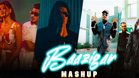 Baazigar Mashup Ft Divine Emiway Bantai Mc Stan Many More Sunix