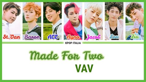 Vav Made For Two Color Coded Sub Ita Youtube