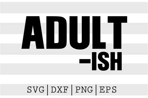 ADULT Ish SVG Graphic By Spoonyprint Creative Fabrica