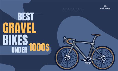 Best Gravel Bikes Under $1000 in [year]