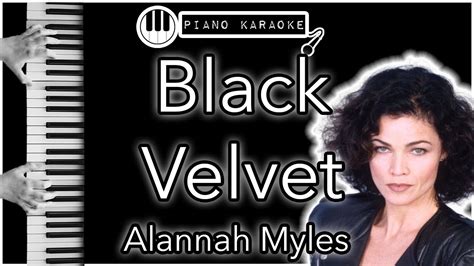 Black Velvet Alannah Myles Piano Karaoke Instrumental YouTube Music