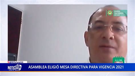 Asamblea EligiÓ Mesa Directiva Para Vigencia 2021 Mitv Canal 20