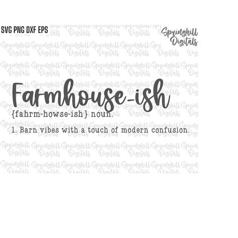 Farmhouse Ish Definition Svg Rustic Sign Pngs Country Sign Inspire