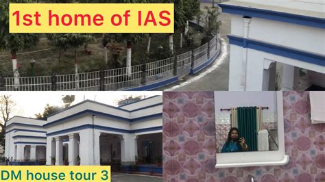 Ias Officers House Tour Government Bungalow Dm House Dc Home Tour