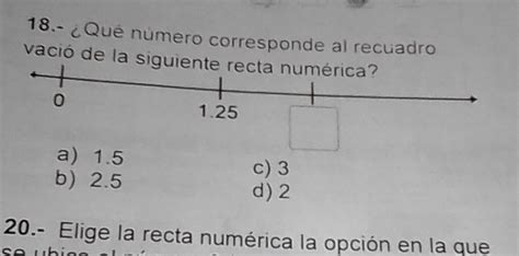 Qu N Mero Corresponde El Recuadro Vac O De La Siguiente Recta Num Rica