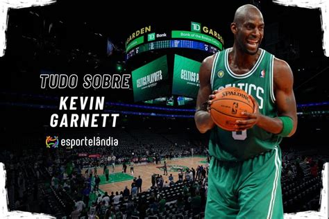 Kevin Garnett história Boston Celtics estatísticas e títulos