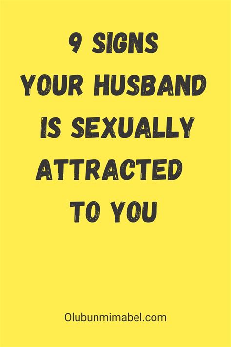 9 Signs Your Husband Is Sexually Attracted To You Artofit