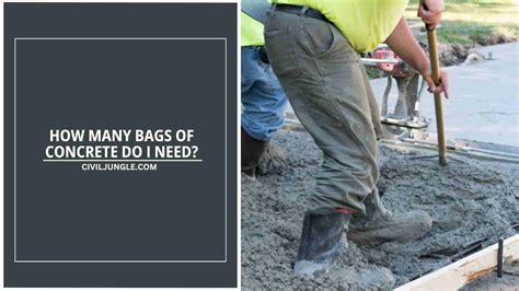 How Many Bags Of Concrete Do You Need For Various Cubic Footages