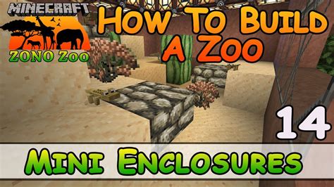 Zoo In Minecraft Mini Enclosures How To Build E14 Z One N