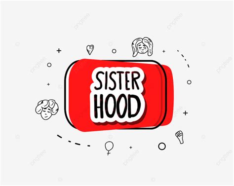 Sisterhood Clipart Transparent Background Sisterhood Badge Vector