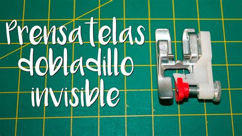 Consejos De Costura Como Utilizar Un Prensatelas Para Dobladillo